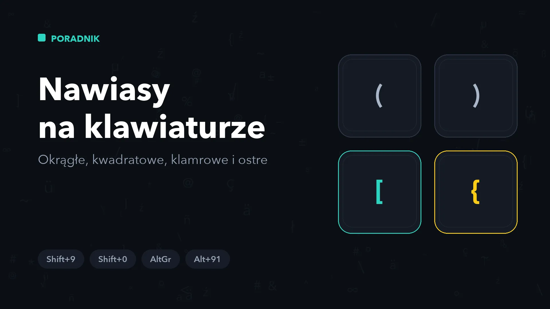Nawiasy na klawiaturze – okrągłe, kwadratowe i klamrowe
