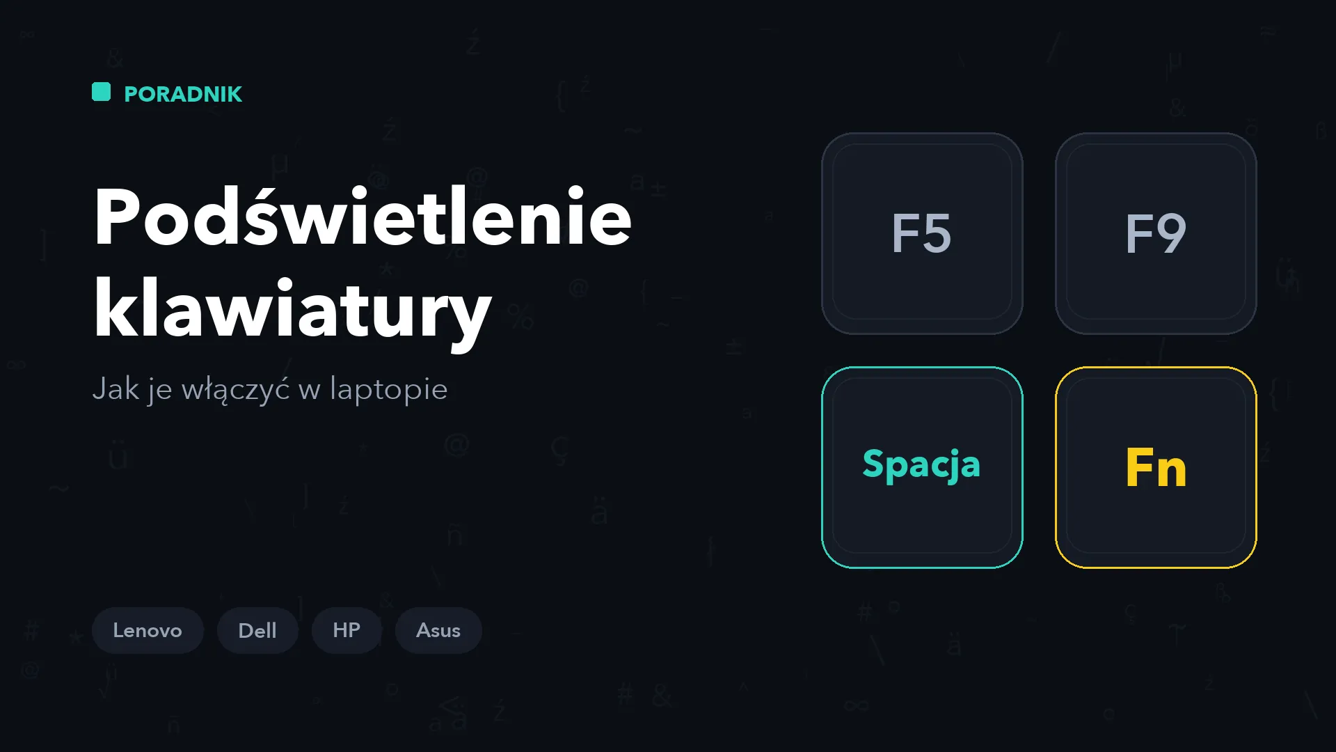 Podświetlenie klawiatury w laptopie – jak je włączyć
