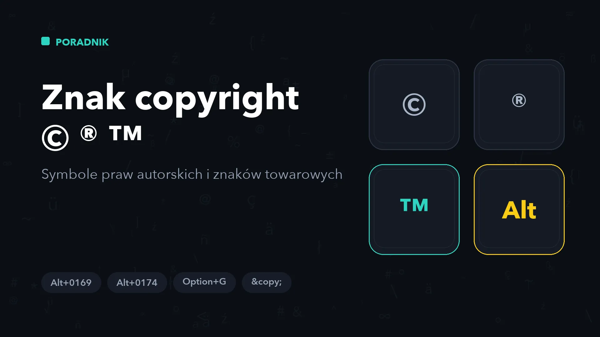 Znak copyright © ® ™ na klawiaturze – jak go napisać